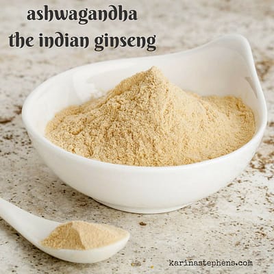The ancient wonder of Ashwagandha: The Indian Ginseng